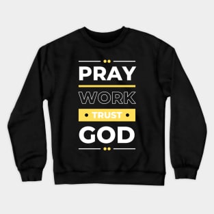 Trust In God Crewneck Sweatshirt